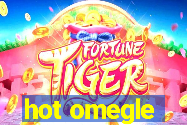 hot omegle